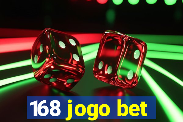 168 jogo bet